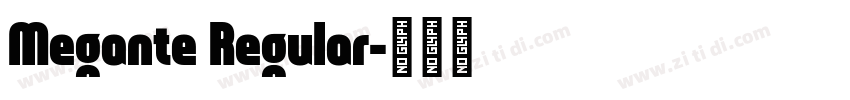 Megante Regular字体转换